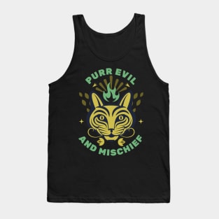 Purr evil and mischief Tank Top